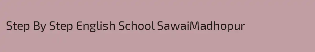 Step By Step English School SawaiMadhopur